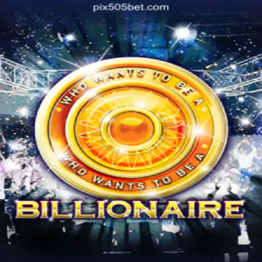 Billionaire: A Revolutionary Slot Experience on 505bet.COM Platform