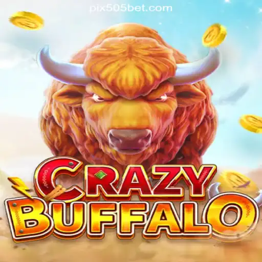 Discover the Thrills of CRAZYBUFFALO on 505bet.COM Platform-Oficial Slots Brasil #1